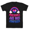 Bisexuals Are Not Confused T-Shirt FD01