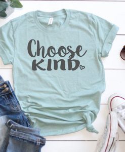 Choose Kind Love T-shirt ZK01