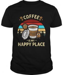 Coffee Is My Happy Place T-shirt FD01