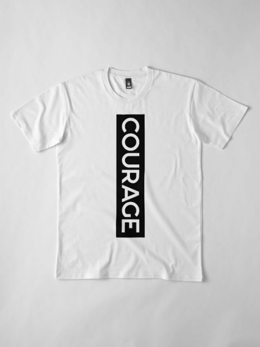 Courage T-Shirt AD01