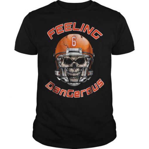 Feeling Dangerous 6 Baker T-shirt FD01