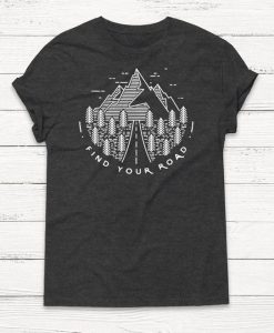 Find Your Road T-shirt ZK01