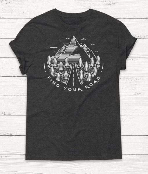 Find Your Road T-shirt ZK01