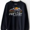 Get Lost Sweatshirt FD