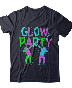 Glow Party Birthday T-Shirt EL01