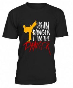 Im The Danger T-shirt ZK01