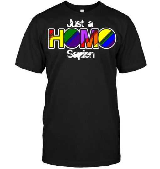 Just a Homo Sapien T-shirt FD01