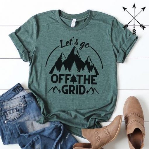 Lets Go Off The Grid T-Shirt SR01