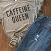 Caffeine Queen T-Shirt FR01