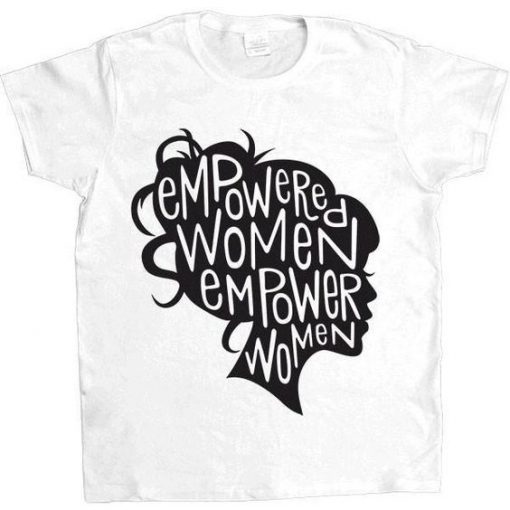 Empowered Women T Shirt SR01