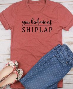 Etsy You Had Me At Shiplap T-Shirt AV01