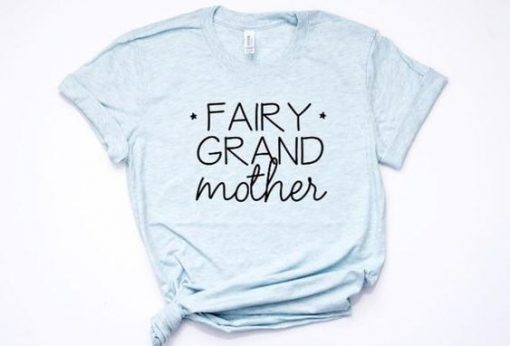 Fairy Grandmother T-Shirt ZK01