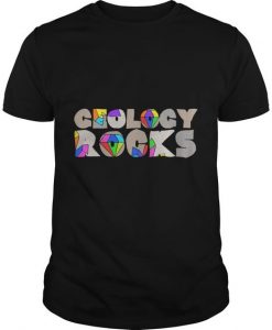 Geology Rocks T Shirt KH01