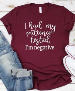 I HADE MY PATIENCE T-Shirt AV01