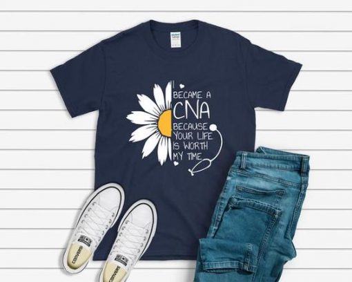 I became a CNA T Shirt SR01