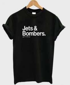 Jets And Bombers T-Shirt FR01