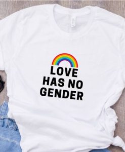 Love has no gender shirt EC01