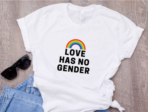 Love has no gender shirt EC01