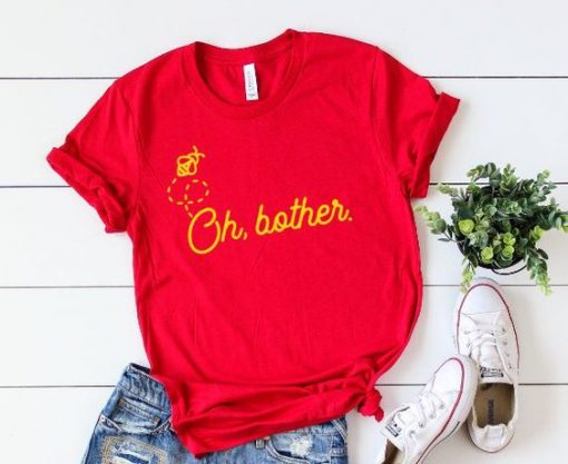 Oh Bother T Shirt SR01