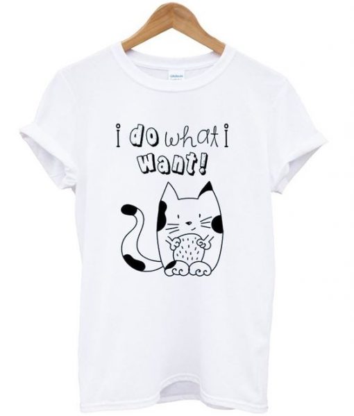 i do what i want t-shirt SR01