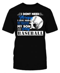 I Just Need My Son Play Football T Shirt SR01