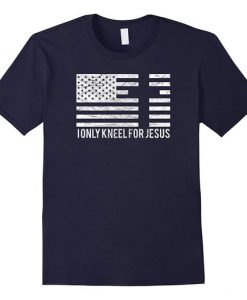 I Only Kneel T-Shirt FR29