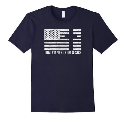 I Only Kneel T-Shirt FR29