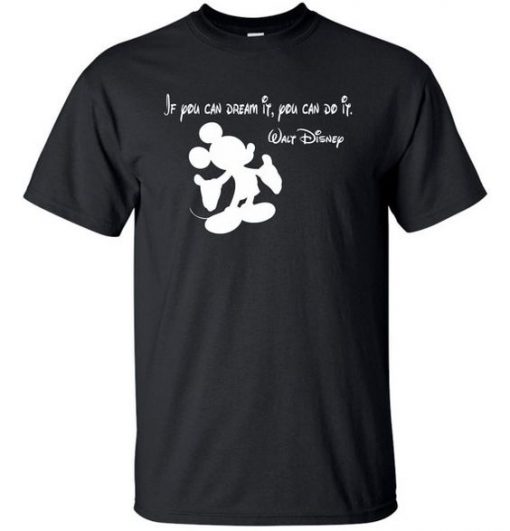 If You Walt Disney T Shirt SR