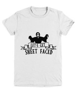 Let's Get Sheet Faced Halloween T-Shirt EL