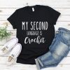 My Second language T-Shirt FR