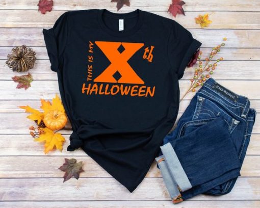 This Is My X th Halloween T-Shirt EL