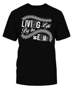 living life by the seams baseball T-Shirt SR01