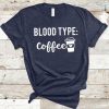 Blood Type Coffee T-Shirt EM6N