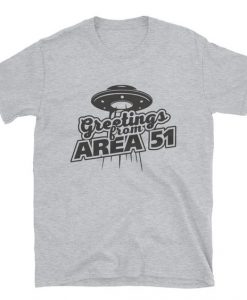 Greetings From Area 51 Tshirt EL28N