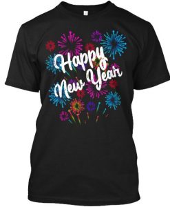 Happy New Year Fireworks T-shirt AI6N