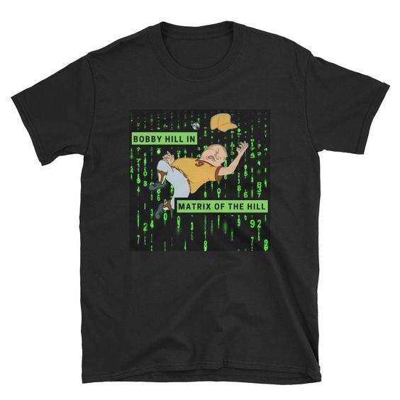 King of the hill matrix Tshirt EL28N