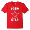 Mens Porn Star T-Shirt DV4N