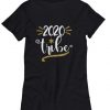 New Years t-shirt. 2020 tribe. AI6N