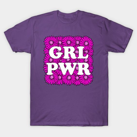 Girl Power T Shirt SR2D