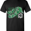 Go Green T Shirt SR18D