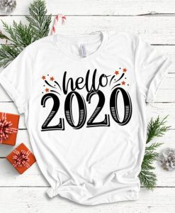 Hello 2020 New Years Tshirt EL6D