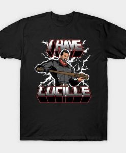 I Have Lucille T Shirt SR24D
