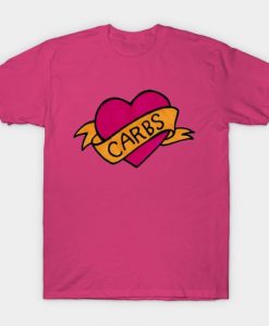 I Love Carbs T-Shirt PT27D