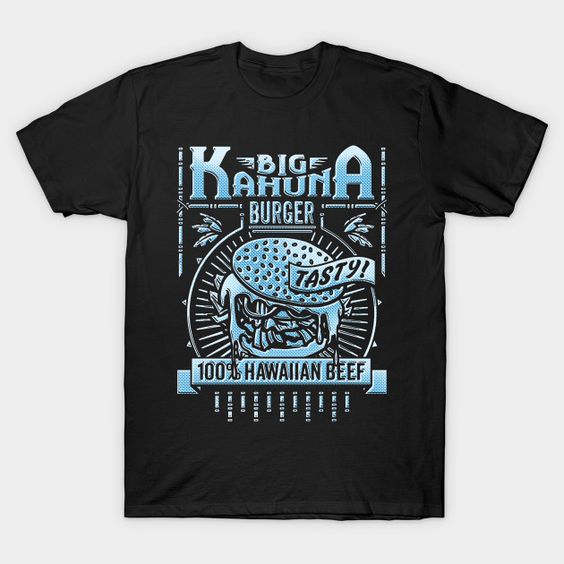 Kahuna Burger T-Shirt PT27D