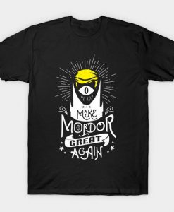Make Mordor T Shirt SR24D