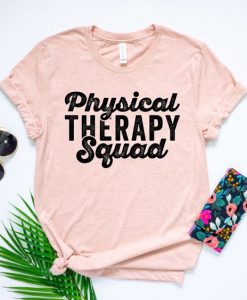 Physical Therapy T Shirt SR4D