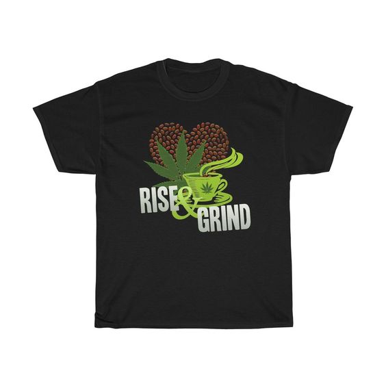 Rise and Grind T Shirt SR18D