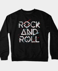 Rock And Roll Sweatshirt SR2D