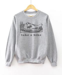 Take A Hike Sweatshirt SR2D