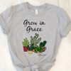 Grow In Grace Tshirt EL23J0
